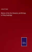 Memoir of the Life, Character, and Writings of Philip Doddridge
