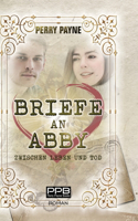 Briefe an Abby - Zwischen Leben und Tod