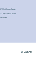 Discovery of Guiana