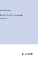 Beautiful Joe; An Autobiography