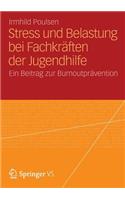 Stress Und Belastung Bei Fachkräften Der Jugendhilfe