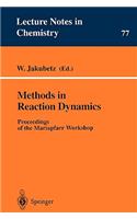 Methods in Reaction Dynamics: Proceedings of the Mariapfarr Workshop(77 Lecture Notes in Chemistry)