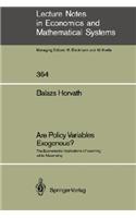 Are Policy Variables Exogenous?: The Econometric Implications of Learning While Maximizing