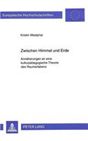 Zwischen Himmel Und Erde