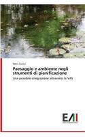 Paesaggio e ambiente negli strumenti di pianificazione