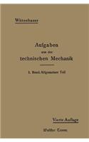 Aufgaben aus der Technischen Mechanik