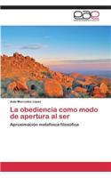 obediencia como modo de apertura al ser