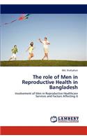 The role of Men in Reproductive Health in Bangladesh