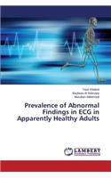 Prevalence of Abnormal Findings in ECG in Apparently Healthy Adults