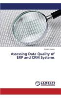 Assessing Data Quality of ERP and CRM Systems