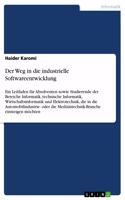Der Weg in die industrielle Softwareentwicklung