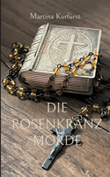 Die Rosenkranzmorde