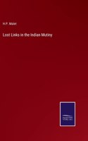 Lost Links in the Indian Mutiny