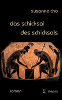 Schicksal des Schicksals