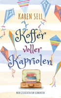 Koffer voller Kapriolen