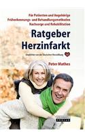 Ratgeuber Herzinfarkt: Vorbeugung, Fr Herkennung, Behandlung, Nachsorge, Rehabilitation (6. Aufl.)