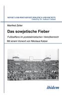 Das Sowjetische Fieber