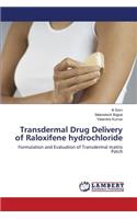 Transdermal Drug Delivery of Raloxifene hydrochloride