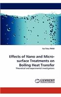 Effects of Nano and Micro-surface Treatments on Boiling Heat Transfer