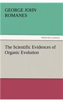 The Scientific Evidences of Organic Evolution