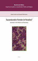 Tausendundein Fremder Im Paradies?
