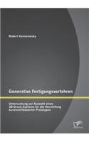 Generative Fertigungsverfahren