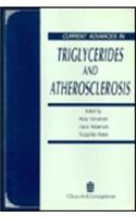 Current Advances in Triglycerides and Atherosclerosis