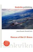 Rescue of Bat 21 Bravo: (English)
