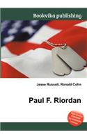 Paul F. Riordan: (English)