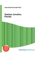 Yeehaw Junction, Florida