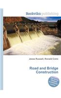 Road and Bridge Construction