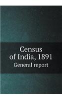 Census of India, 1891 General report