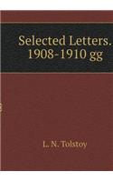 Selected Letters. 1908-1910 Gg