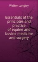 ESSENTIALS OF THE PRINCIPLES AND PRACTI