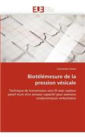 Biotélémesure de la Pression Vésicale