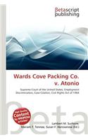 Wards Cove Packing Co. V. Atonio