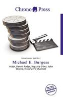 Michael E. Burgess: (English)