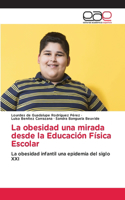 obesidad una mirada desde la Educación Física Escolar