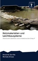 Holzmaterialien und Leichtbausysteme