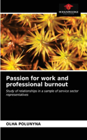 Passion for work and professional burnout