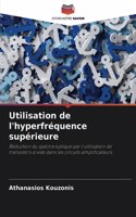 Utilisation de l'hyperfréquence supérieure
