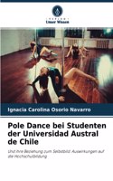 Pole Dance bei Studenten der Universidad Austral de Chile