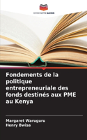 Fondements de la politique entrepreneuriale des fonds destinés aux PME au Kenya