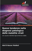 Nuove tendenze nella diagnosi patologica delle malattie virali