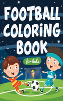 Football Gifts For Boys And Girls, Football Colouring Book For Kids Aged 4-12: Football Colouring Book