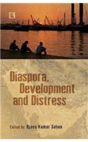 Diaspora, Development and Distress