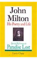 John Milton-His Poetry and Life (2 Vols)