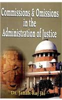 Commissions And Omissions In The Administration Of Justice