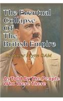 Eventual Collapse of The British Empire