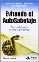 Evitando el autosabotaje (Spanish Edition): 1